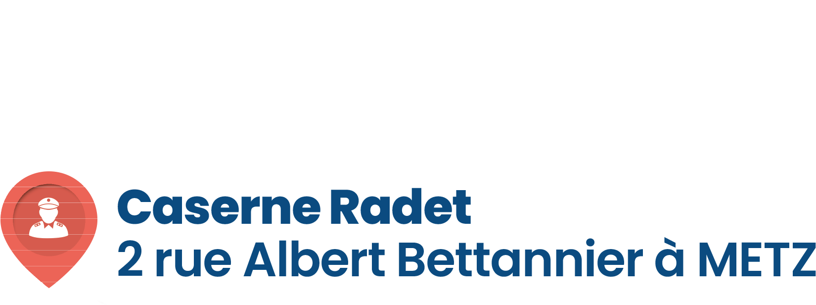 Militaire, conjoint et enfants. Caserne Radet - 2 rue Albert Bettannier à METZ