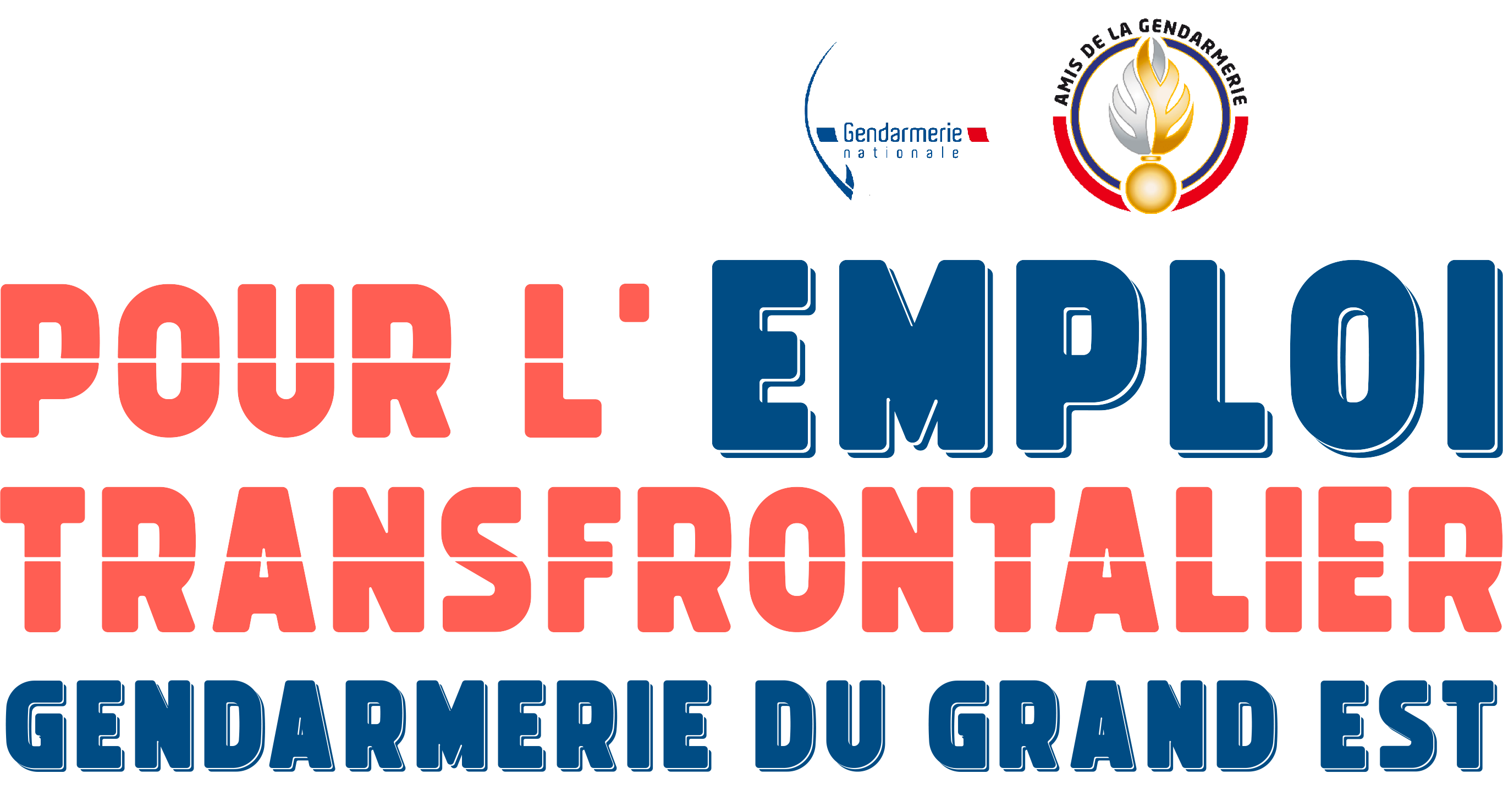 FORUM POUR L'EMPLOI TRANSFONTALIER - Gendarmerie Nationale